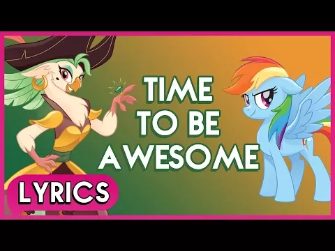 Download MP3 Rainbow Dash \u0026 Captain Celaeno - Time To Be Awesome (Lyrics) - My Little Pony: The Movie [HD]