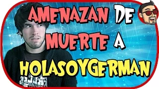 Amenazan de muerte a hola soy germán 