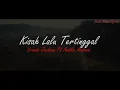 Download Lagu Kisah lalu tertinggal vrando Jackson ft andika mahesa