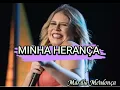 Letra minha herança (Marília Mendoça)