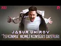 Download Lagu Jasur Umirov - 2022-yilgi konsert dasturi