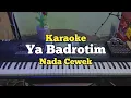 Download Lagu Karaoke - Ya Badrotim Nada Cewek Lirik Video | Karaoke Sholawat