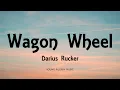 Darius Rucker - Wagon Wheel