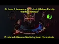 Download Lagu Catholic song | St. Luke \u0026 Lawrence SCC Matero choir - \