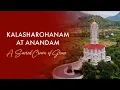 Download Lagu Kalasharohanam at Anandam – A Sacred Crown of Grace