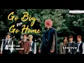 Download Lagu ENHYPEN (엔하이픈) 'Go Big Or Go Home' Lirik \u0026 Terjemahan IndoSub