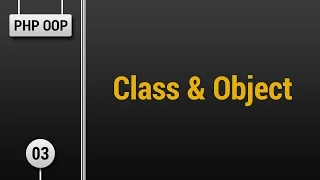Learn Object Oriented PHP - Class and Object