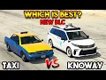 GTA 5 ONLINE MANSIONS DLC : TAXI VS KNOWAY (WHICH IS BEST?)