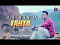 Download Lagu Pop Minang Terbaru - DANEIL DARMA - JAUH BERBEDA TAHTA (Official Video)