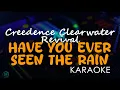 Download Lagu CCR - Have You Ever Seen The Rain (KARAOKE with Lyrics)