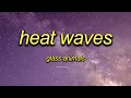 Download Lagu heatwaves - glass animals (sped up/nightcore)
