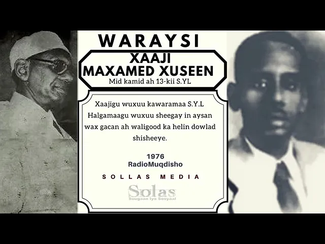 Wareysi la yeshay XAAJI MAXAMED XUSEEN .