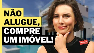 COMPRAR OU ALUGAR UM IMÓVEL? Descubra agora qual é a melhor opção para você!