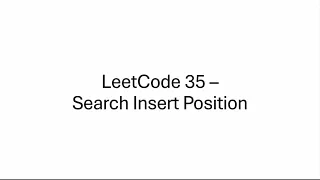 Search Insert Position - LeetCode 35