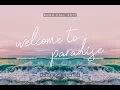 Welcome to Paradise Fall 2017 Rush