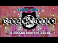 Download Lagu Dance Monkey - Tones and I (Dj Koplak Bootleg remix)
