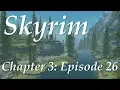 Complete Skyrim Ch 3 - Thane of The Pale Dawnstar