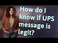 How do I know if UPS message is legit
