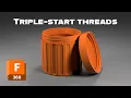 Design 3D Print Triple-Start Threads using Fusion360
