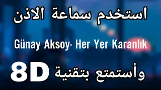 اغنية تركية حزينة المكان بأكمله مظلم بتقنية 8D 