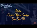 Lagu Padre- Casar Não é Comigo-  Sou seu Fã/ Terceira Dimensão Live I