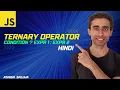 JavaScript Ternary Operators Explained Examples and Use Cases Hindi