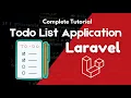Complete Todo List Application in Laravel