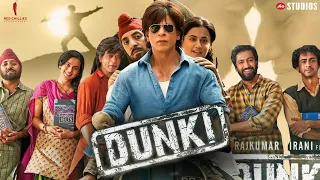 Dunki Full Movie | Shahrukh Khan | Taapsee Pannu |  Vicky Kaushal | Rajkumar Hirani Movie Review 