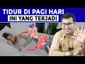 Lagu Efek Tidur Di Pagi Hari Bagi Tubuh - DOKTER SADDAM ISMAIL