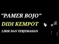 Pamer Bojo - Didi Kempot ( Lirik Dan Terjemahan Bahasa Indonesia )