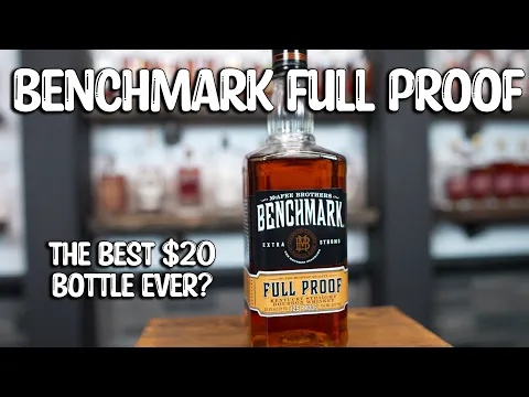 Download MP3 benchmark Full Proof: The Best $20 Bottle Ever? Breaking the Seal EP#211