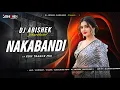 Lagu Nakabandi - EDM TRANCE MIX | Dj Abishek Jharkhand 