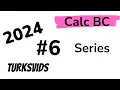 2024 AP Calculus BC Exam FRQ