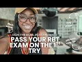 Pass your RBT exam on the 1st Try
