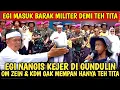 Lagu EGI MASUK BARAK MILITER DEMI CINTANYA PADA TEH TITA‼️OM ZEIN DAN KDM TAK MEMPAN MERAYU