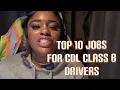 Trucking Top 10 Best Jobs you can Get With Class B CDL