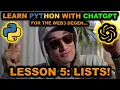 Learn Beginner PYTHON with CHATGPT Lesson 5 Lists Coding Tutorial FOR THE WEB3 CRYPTO DEGEN