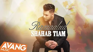Shahab Tiam Raazaalud OFFICIAL VIDEO HD 