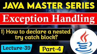 Exception Handling in Java Part-4 How to declare a nested try catch block in Java Tpoint Tech