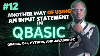 Another Way of Using an INPUT Statement in QBasic Lesson 12 Principles of Programming