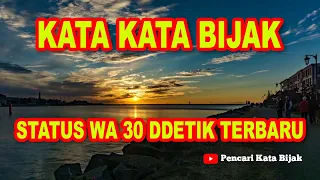 Download Kata Kata Bijak Status WA Terbaru | Story WA Keren 30 Detik MP3