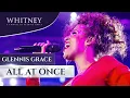Download Lagu All At Once - WHITNEY, a tribute by Glennis Grace