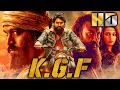 KGF (HD) - Rocking Star Yash Superhit Action Movie l Srinidhi Shetty,Ananth Nag, Ramachandra Raju