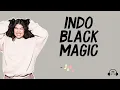 Lirik Lagu : INDO BLACK MAGIC - Jebung Ft Bosboi