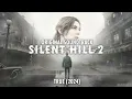 Silent Hill 2 Remake OST - True (2024) Original Soundtrack