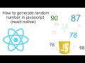 How to generate random number in javascript react native