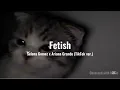 Download Lagu Selena Gomez \u0026 Ariana Grande - Fetish (Lyric) Ft. (Gucci Mane \u0026 Drake)