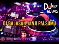 Download Lagu DJ BALASAN JANJI PALSUMU REMIX FULL BASS || VIRAL DI TIKTOK 2022