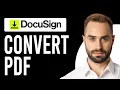 How to Convert a PDF to DocuSign Fill Out and Sign a PDF Form on DocuSign