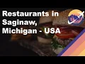 Restaurants in Saginaw Michigan - USA